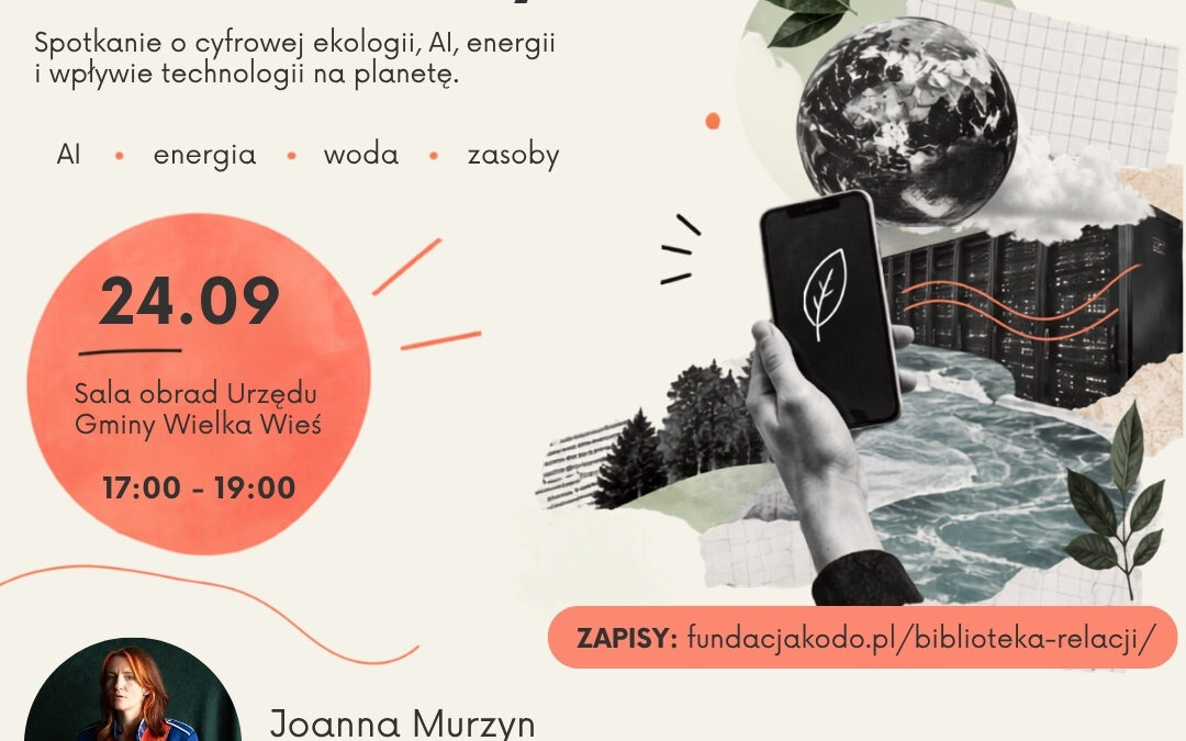 Cyfrowy świat, realne zasoby – zapraszamy na kolejne spotkanie Biblioteki Relacji